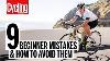 9 Beginner Mistakes And How To Avoid Them Cycling Weekly